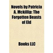 Novels by Patricia A. Mckillip: The Forgotten Beasts of Eld, Ombria in Shadow, Alphabet of Thorn, Harpist in the Wind, the Bell at Sealey Head, Od Magic, the Riddle-Master of Hed, in