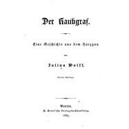 Der Raubgraf Eine Geschichte Aus Dem Harzgau
