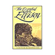 The Essential Ellison A Fifty Year Retrospective