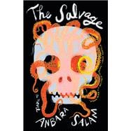 The Salvage A Novel book cover, ISBN 9781963108477
