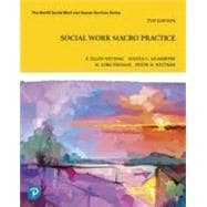Social Work Macro Practice, 7th edition - Pearson+ Subscription