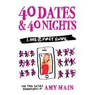 40 Dates & 40 Nights