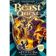 Beast Quest: Special 10: Ferrok the Iron Soldier
