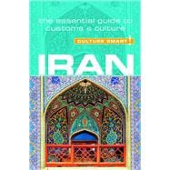 Iran - Culture Smart! The Essential Guide to Customs & Culture