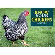 Know Your Chickens
