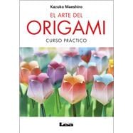 El arte del origami 2Âº Ed. Curso prÃ¡ctico