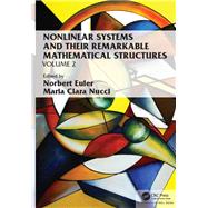 Nonlinear Systems and Their Remarkable Mathematical Structures