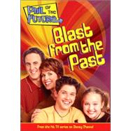 Phil of the Future: Blast from the Past - Book #3 Junior Novel