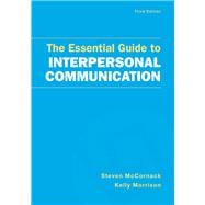 The Essential Guide to Interpersonal Communication,9781319068479