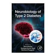 Neurobiology of Type 2 Diabetes,9780443328480