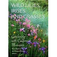 Wild Lilies, Irises, and Grasses