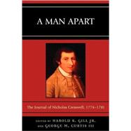 A Man Apart The Journal of Nicholas Cresswell, 1774 - 1781