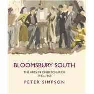Bloomsbury South The Arts in Christchurch 1933 - 1953