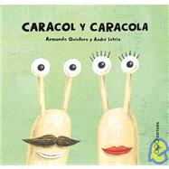 Caracol y Caracola/ A Boy Snail And A Girl Snail
