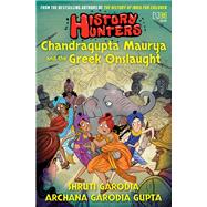History Hunters: Chandragupta Maurya and the Greek Onslaught