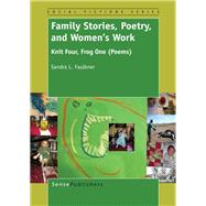 Family Stories, Poetry and Women's Work