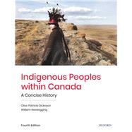 Indigenous Peoples within Canada A Concise History