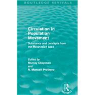 Circulation in Population Movement (Routledge Revivals)