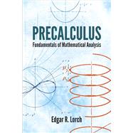 Precalculus Fundamentals of Mathematical Analysis