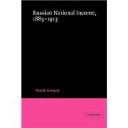 Russian National Income, 1885â€“1913