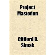 Project Mastodon