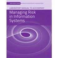 Laboratory Manual to accompany Managing Risk in Information Systems