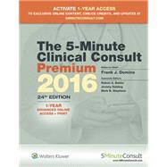 The 5-Minute Clinical Consult Premium 2016 1-Year Enhanced Online Access + Print