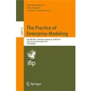 The Practice of Enterprise Modeling: 4th Ifip Wg 8.1 Working Conference, Poem 2011 Oslo, Norway, November 2-3, 2011 Proceedings
