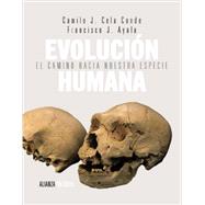 Evolución humana / human Evolution: El camino de nuestra especie / The Road to Our Species