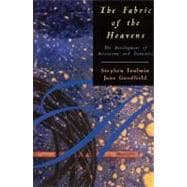 The Fabric of the Heavens: The Development of Astronomy and Dynamics