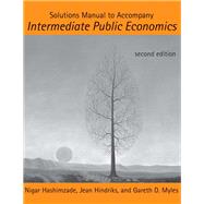 Solutions Manual to Accompany Intermediate Public Economics, second edition