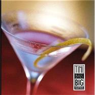 Tini Bigs Big Martinis