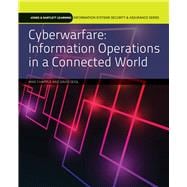 Cyberwarfare Information Operations in a Connected World