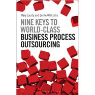 Nine Keys to World-Class Business Process Outsourcing