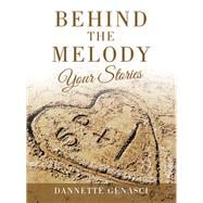 Behind the Melody