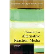 Chemistry in Alternative Reaction Media