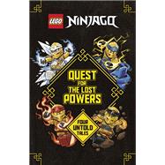 Quest for the Lost Powers (LEGO Ninjago) Four Untold Tales