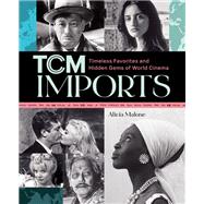TCM Imports Timeless Favorites and Hidden Gems of World Cinema