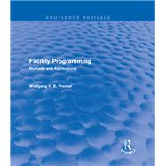 Facility Programming (Routledge Revivals): Methods and Applications