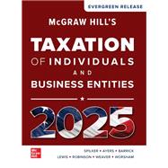McGraw Hill's Taxation of Individuals and Business Entities 2025: Evergreen Release