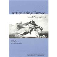 Articulating Europe: Local Perspectives,9788772898483