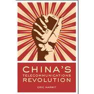 China's Telecommunications Revolution