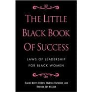 The Little Black Book of Success Laws of Leadership for Black Women