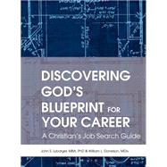 Discovering God's Blueprint for Your Career