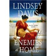 Enemies at Home A Flavia Albia Novel