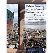 Urban Poverty in the Wake of Environmental Disaster