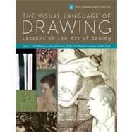 The Visual Language of Drawing Lessons on the Art of Seeing