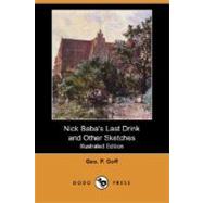 Nick Baba's Last Drink and Other Sketches