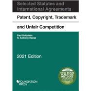 Selected Statutes: Patent, Copyright, Trademark and Unfair Competition, Selected Statutes and International Agreements, 2021