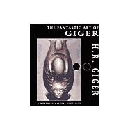 The Fantastic Art of H. R. Giger 1971-1980: A Masters of Fantastic Art Portfolio